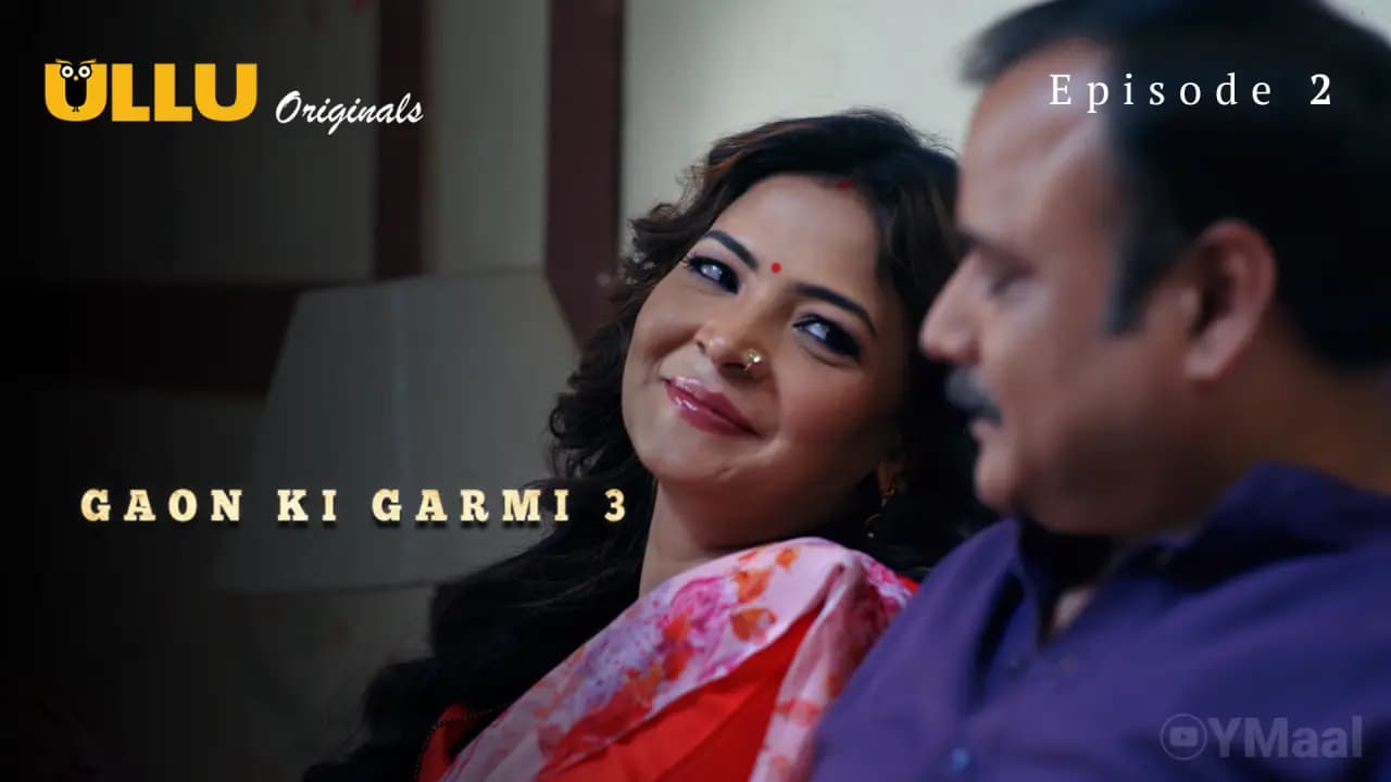 Gaon Ki Garmi 3 Episode 2