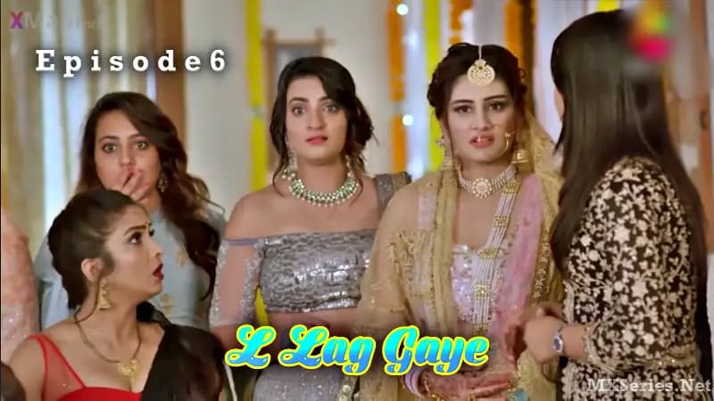 L Lag Gaye Episode 6
