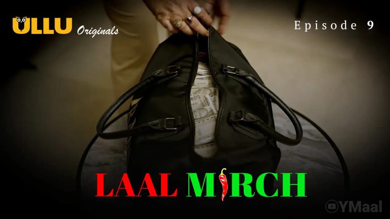 Laal Mirch Episode 9