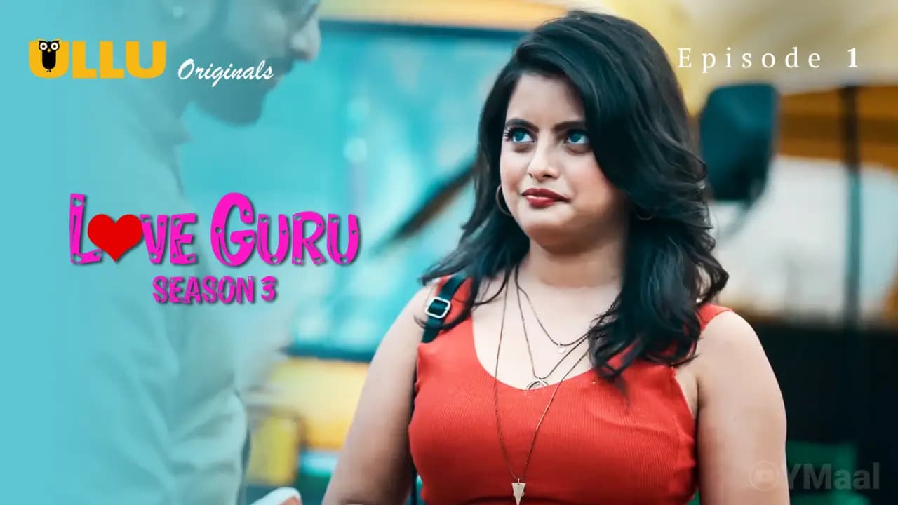 Love Guru 3 Episode 1