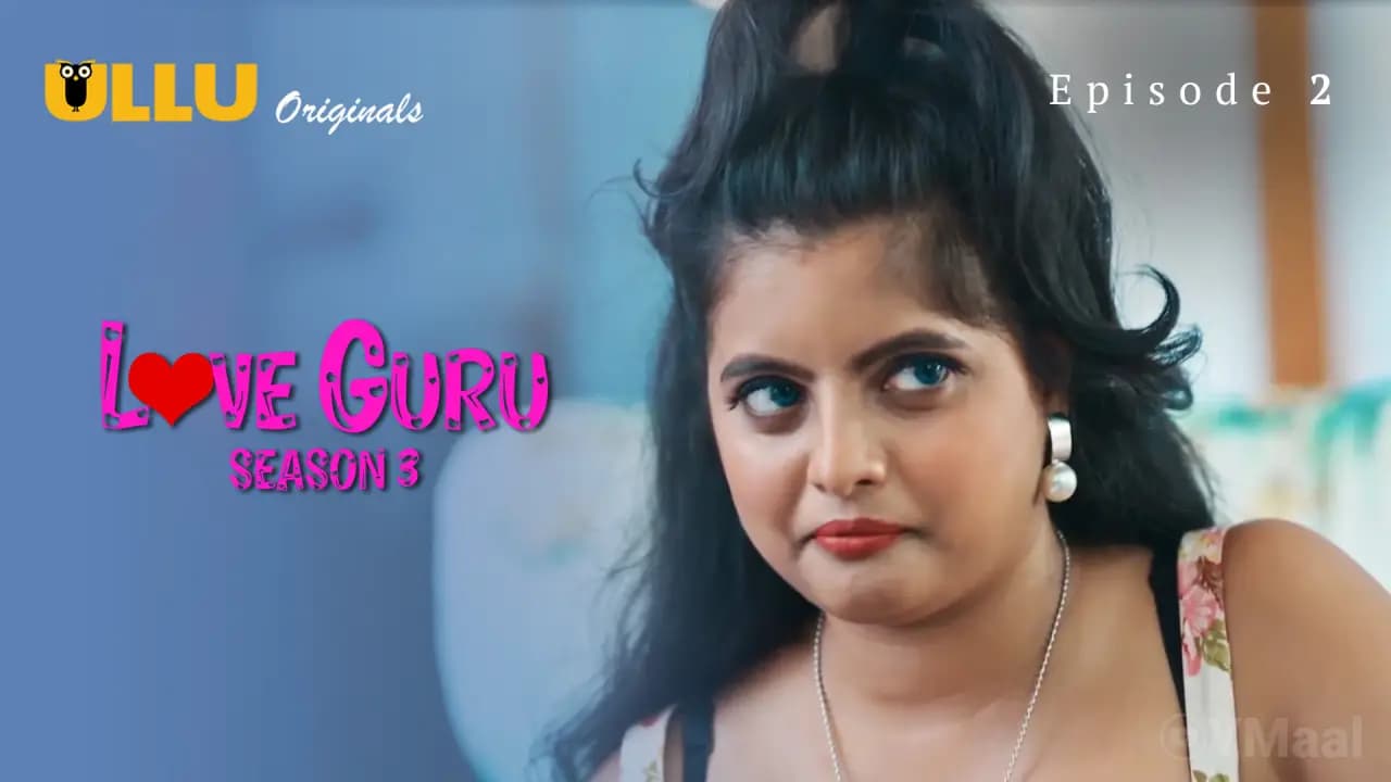 Love Guru 3 Episode 2
