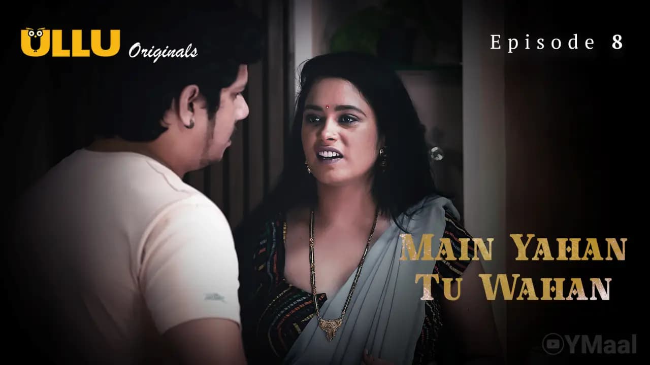 Main Yahan Tu Wahan Episode 8