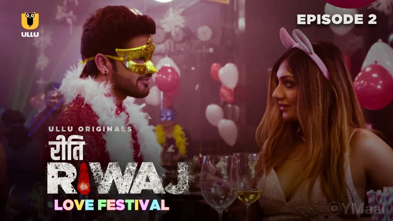 Riti Riwaj Love Festival Episode 2