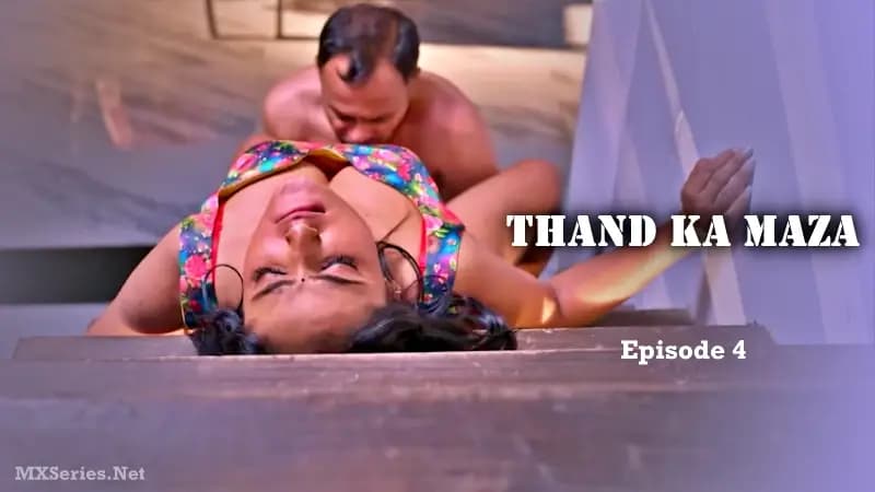 Thand Ka Maza Episode 4