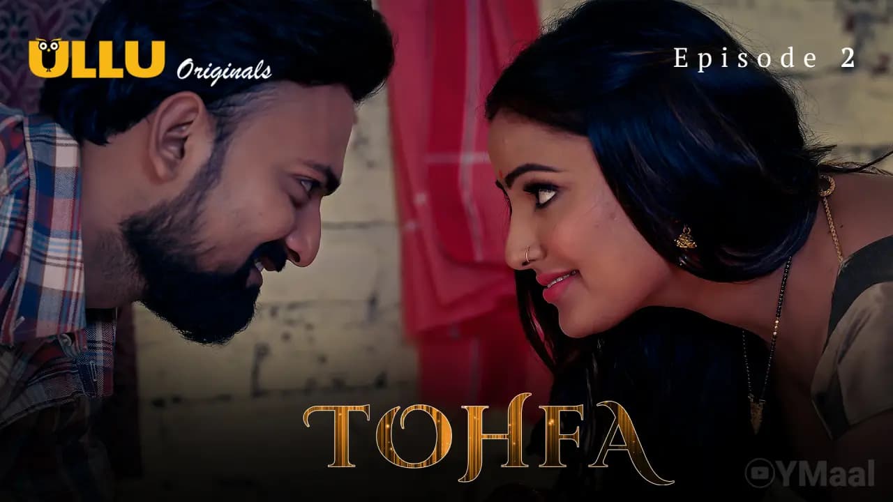 Tohfa Episode 2