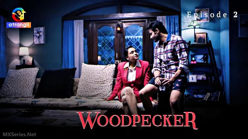 Woodpecker Episode 2
